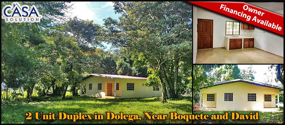 2 Unit Duplex for Sale in Dolega near Boquete and David - Owner Financing Available