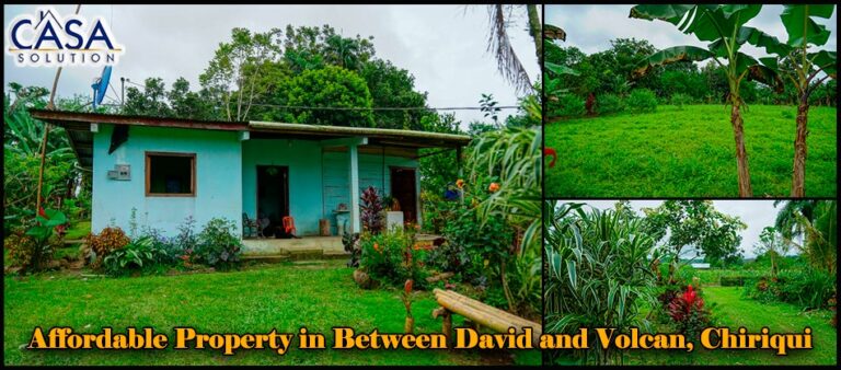 Sold by Casa Solution –  Affordable Property for Sale in Between David and Volcan, Chiriqui – Small House Included