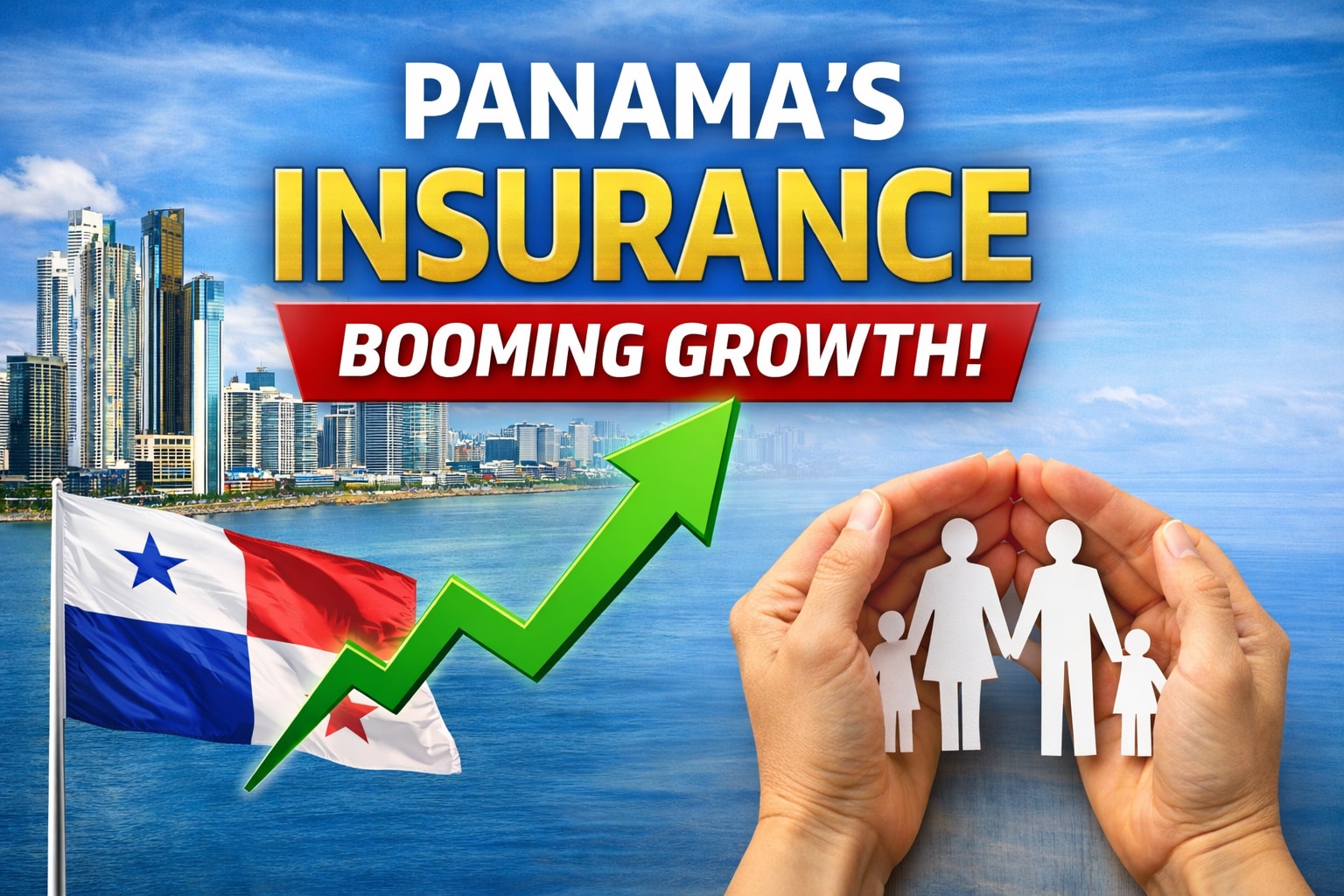 Panama’s Insurance Market Hits Record Growth – And Why Many Expats Find Coverage More Affordable Than Back Home